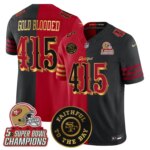 Gold Blooded #415 San Francisco 49ers SF 2025 "Rivalries" 5x Champions & Faithful To The Bay Patch Vapor Limited Jersey - All Stitched